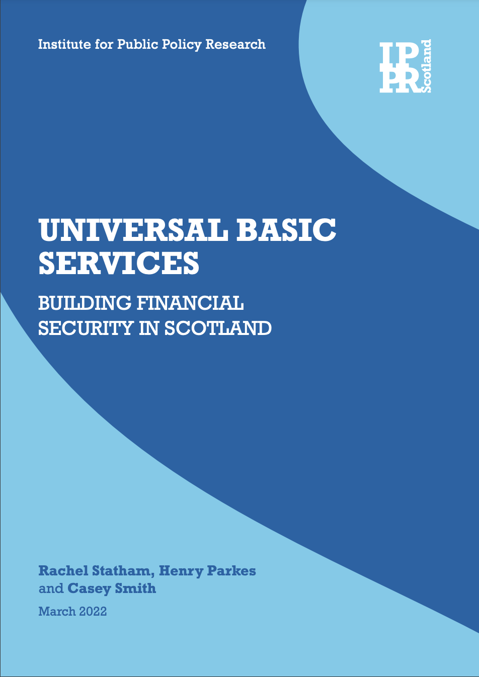 Universal basic services: Building financial security in Scotland